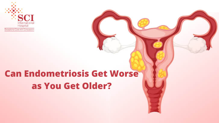 Can Endometriosis Get Worse as You Get Older?
